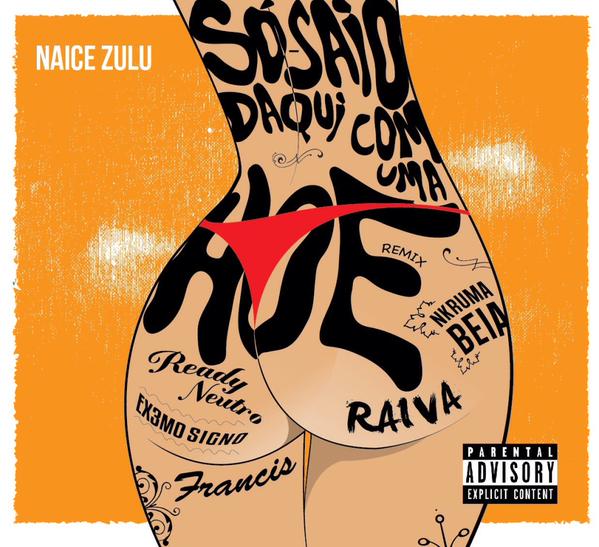 Nova Música: Naice Zulu – Só Saio Daqui Com Uma Hoe (Remix) Feat Ready Neutro, Francis, Extremo Signo, Raiva & Nkruman Beia [Download Track]