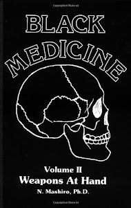 Black Medicine Vol. 2: Weapons At Hand (Black Medicine)