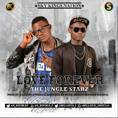 New Music: The Jungle Starz - Love Forever | @abelloxi_5  @am_doublep