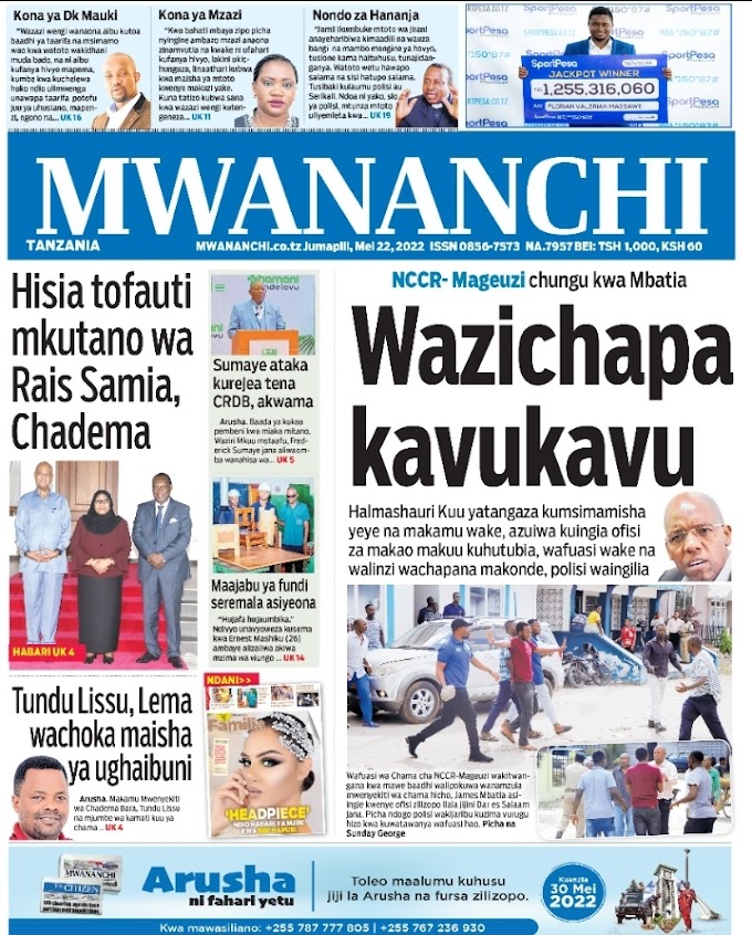 SOMA Habari Kubwa Zilizopo Katika Magazeti Ya Leo May 22