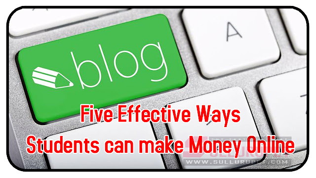 Five Effective Ways Students can make Money Online