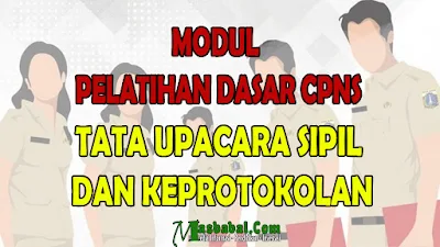 Modul Pelatihan Dasar CPNS Materi Tata Upacara Sipil dan Keprotokolan pdf
