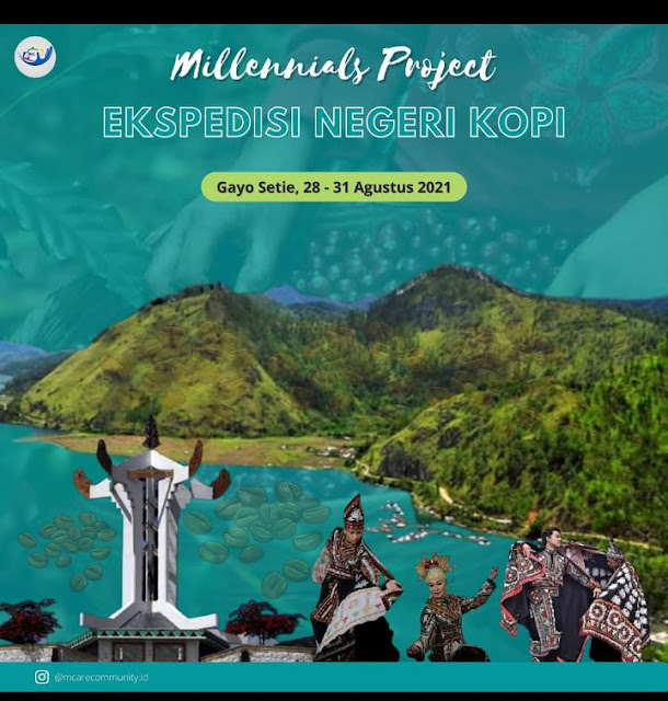 100% DIDANAI Fully Funded - OPEN VOLUNTEERING MILENIAL PROJECT- Expedisi Negeri Kopi