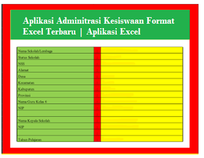 Aplikasi Adminitrasi Kesiswaan Format Excel Terbaru | Aplikasi Excel
