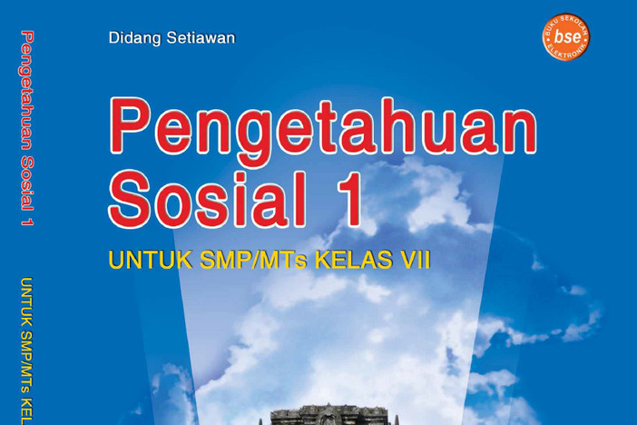 Ilmu Pengetahuan Sosial Kelas 7 SMP/MTs - Didang Setiawan