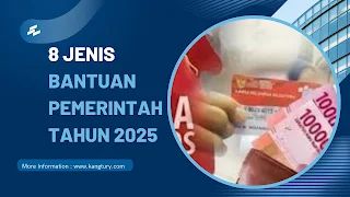 8 Jenis Bantuan Pemerintah tahun 2025