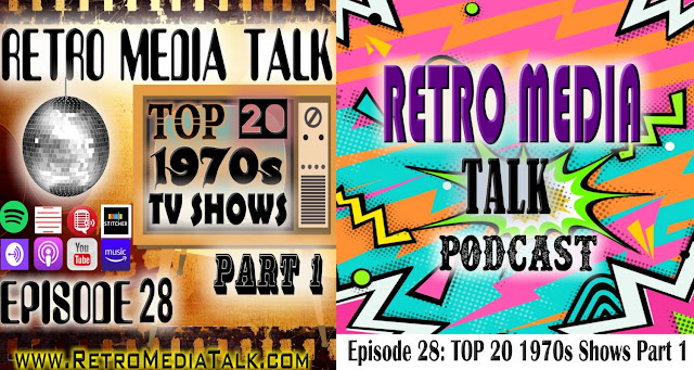 TOP 1970s TV SHOWS Part 1 - Episode 28 : Retro Media Talk | Podcast