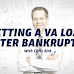 Getting a VA Loan After Bankruptcy