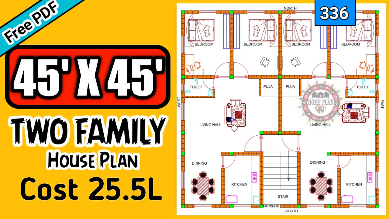 45 x 45 Two Family House Plan || Plan No :- 336