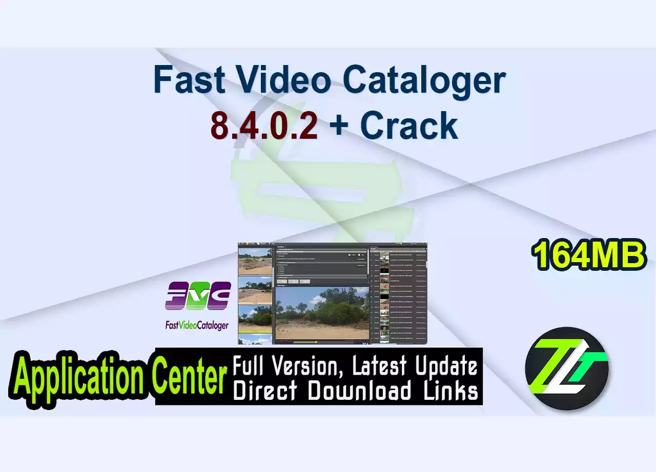 Fast Video Cataloger 8.4.0.2 + Crack