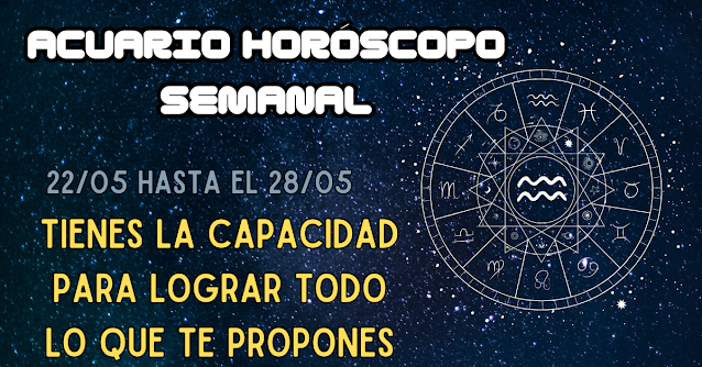 ACUARIO HOROSCOPO SEMANAL