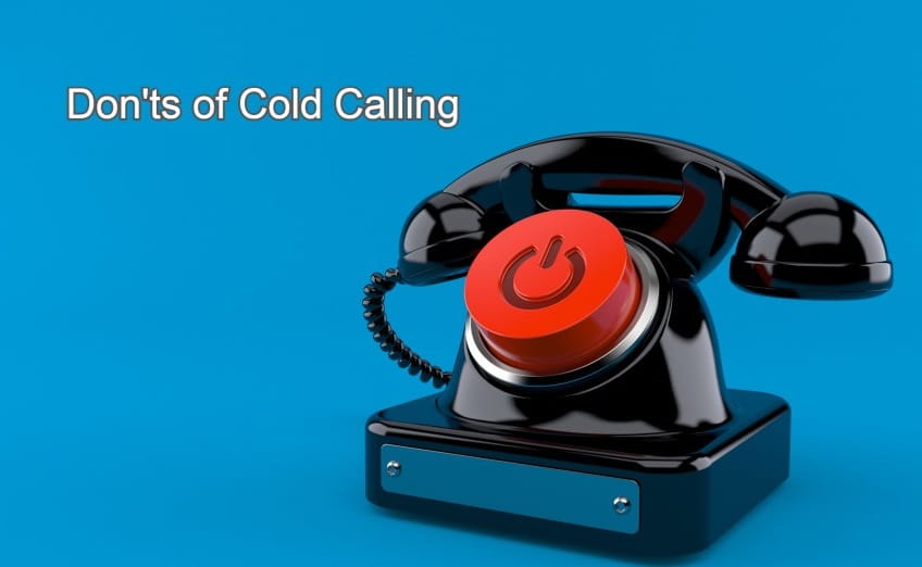 Don'ts of Cold Calling