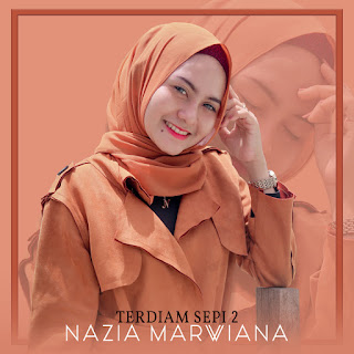 Nazia Marwiana - Terdiam Sepi 2 MP3