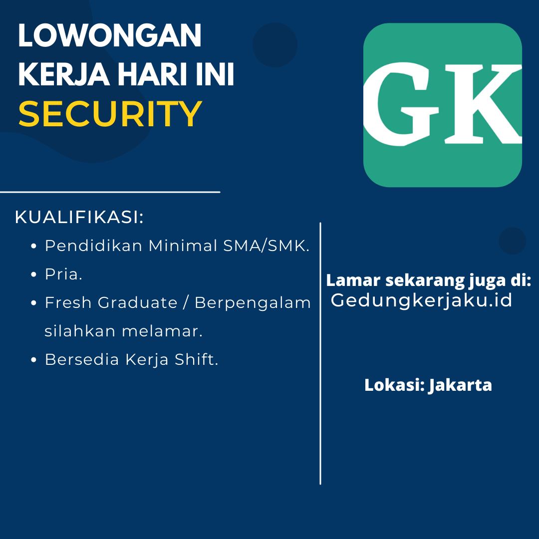 Lowongan Kerja Jakarta Pusat Security