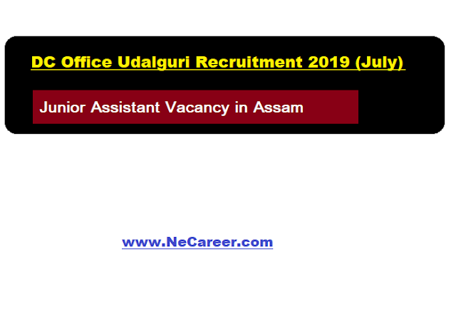 DC Office Udalguri Recruitment 2019 (July) 