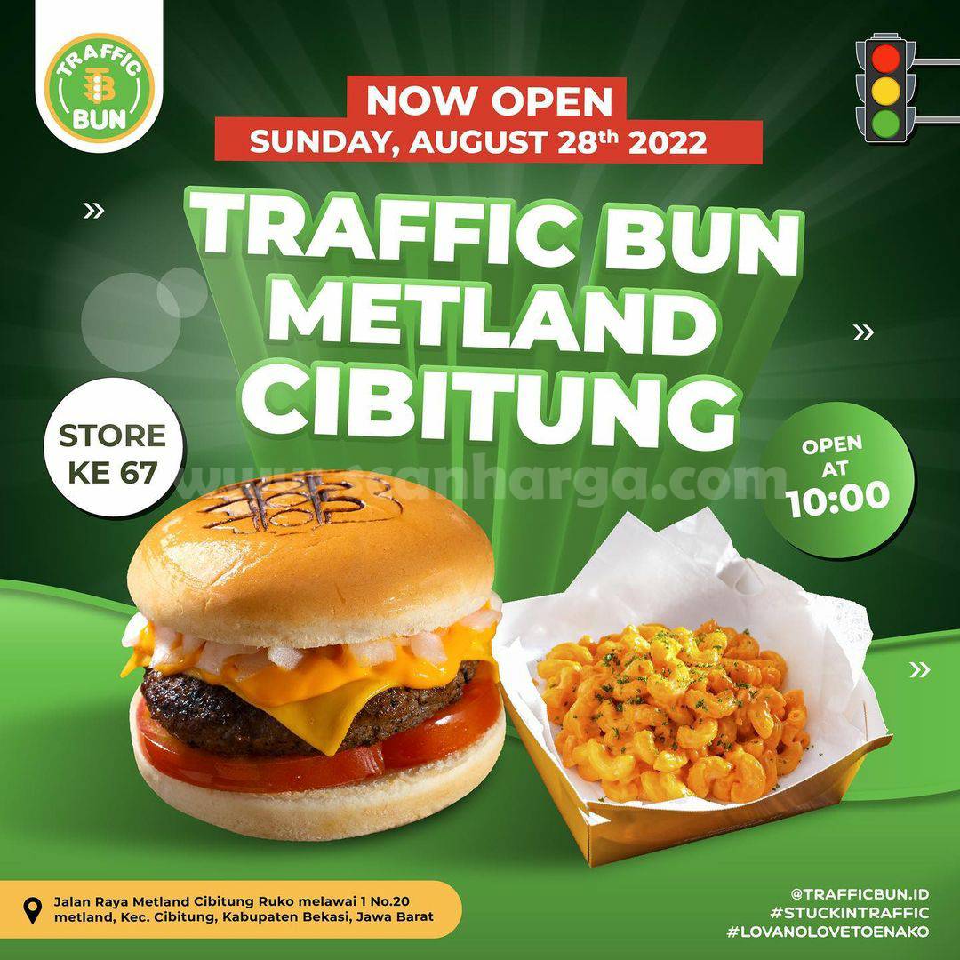 NOW OPEN! TRAFFIC BUN Metland Cibitung Promo Grand Opening