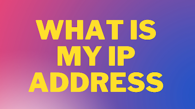 What is my IP Address