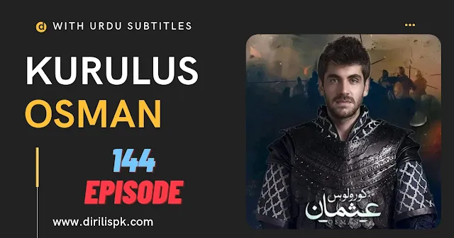 Kurulus-Osman-Episode-144-In-Urdu