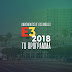 E3 2018: Το πρόγραμμα της χρονιάς