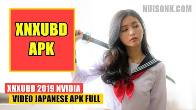 Xnxubd 2019 Nvidia Video Japanese Apk Free Full Version
