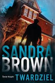 Sandra Brown – "Twardziel"