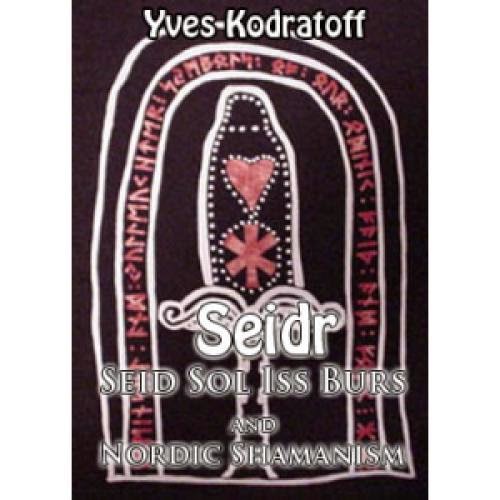 Seidr Seid Sol Iss Burs And Nordic Shamanism