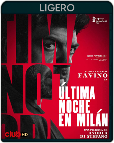 Última noche en Milán (2023) 1080p LIGERO Castellano-Italiano [Subt. Esp] (Intriga. Thriller)