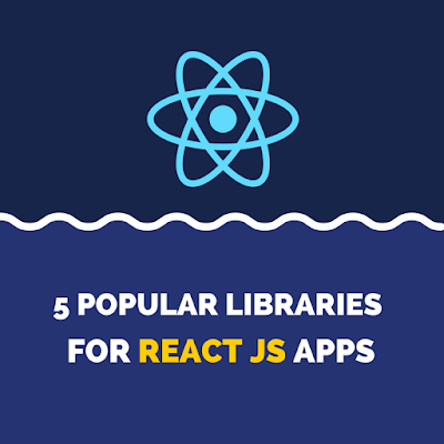 5-Popular-Libraries-For-React-JS-Apps