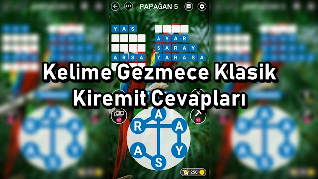 Kelime Gezmece Klasik Kiremit Cevaplar