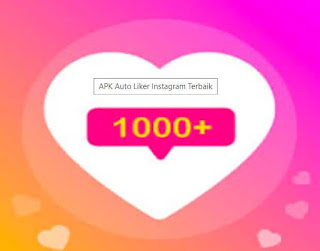 menambah 1000 Like IG Gratis