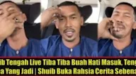 Shuib tengah Live, Tiba2 Buah hati Masuk, Tengok Apa yang terjadi | Shuib buka cerita sebenar…
