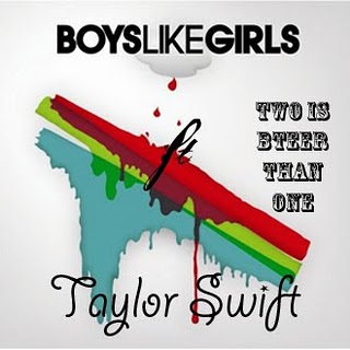 boys like girls   two is better than one(feat  taylor swift)