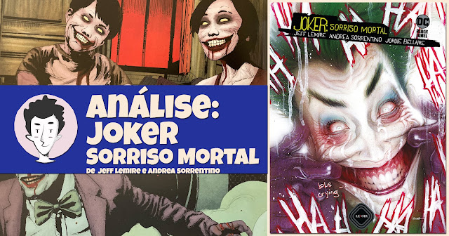 Joker - Sorriso Mortal, de Jeff Lemire e Andrea Sorrentino - Levoir (DC Black Label)