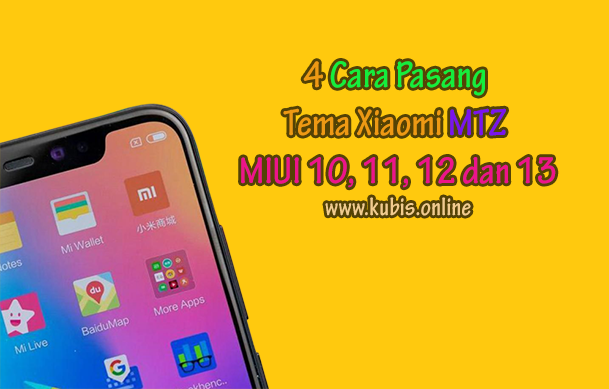 4 Cara Pasang Tema Xiaomi MTZ MIUI 10, 11, 12 dan 13