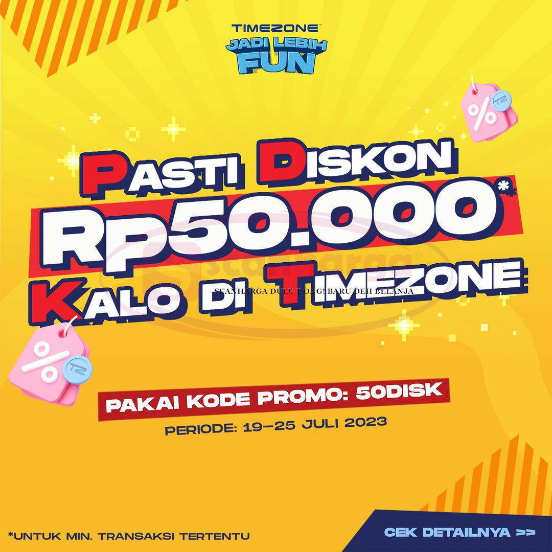 TIMEZONE Promo PASTI DISKON Rp. 50.000