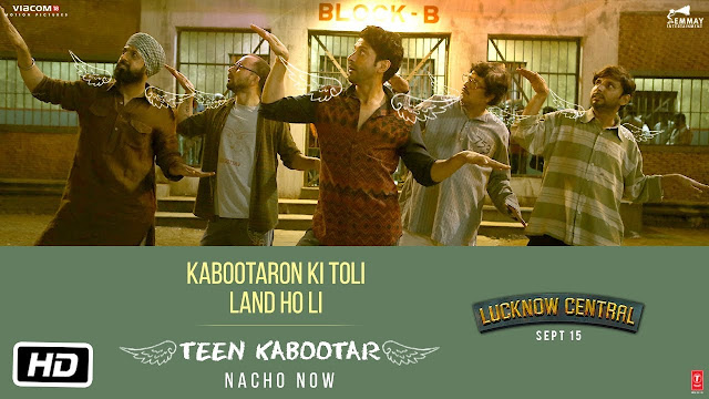 Teen Kabootar Song Lyrics | Lucknow Central | तीन कबूतर लिरिक्स | लखनऊ सेंट्रल 