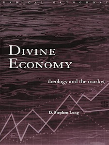 Divine Economy: Theology and the Market