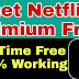 How To Get Netflix Premium Membership 100% Private Method | Working | 30 July 2020
