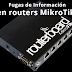 Fugas de Información en los Routers Mikrotik