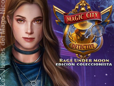 MAGIC CITY DETECTIVE: RAGE UNDER MOON - Guía del juego y vídeo guía 6