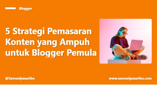 strategi-pemasaran-konten-blogger-pemula