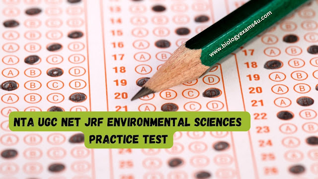nta UGC net JRF Environmental sciences  practice test