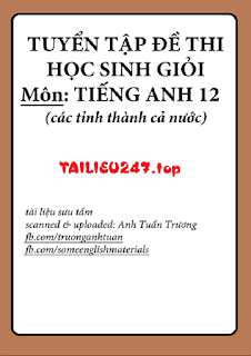 Tuyển tập đề thi học sinh giỏi môn Tiếng Anh từ các tỉnh thành cả nước