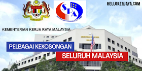 Kementerian Kerja Raya Malaysia ~ Pelbagai Kekosongan Jawatan Seluruh Malaysia