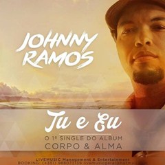 Johnny Ramos - Tu & Eu (2016)