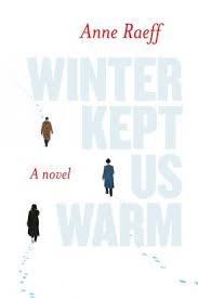 https://www.goodreads.com/book/show/35056886-winter-kept-us-warm?from_search=true