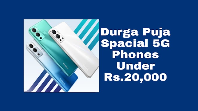 Ten 5G Mobile Phones Before Durga Puja Priced Between Rs.20,000 Rupees With Features And Battery