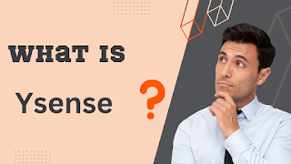 What is Ysense? Is it legit or fake?, How to earn money from Ysense?, Is Ysense Real or fake?, How much we can make money from Ysense?,