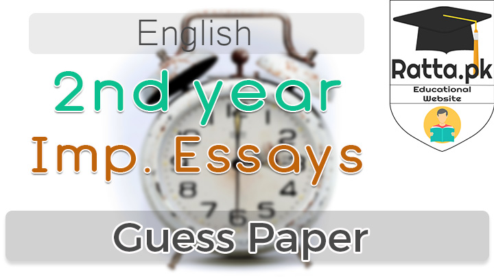 2nd Year Important English Essays 2021