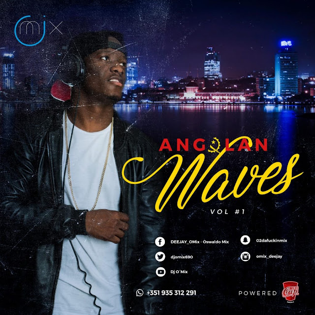 Dj O’Mix – Projecto “Angolan Waves Vol.1” [Download]